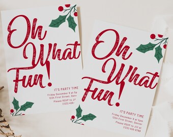 May include: Two white cards with red and green holly designs and the text "Oh What Fun!"  It's party time, Friday December 9 at 5pm, 1234 First Street, Denver, Please RSVP to Jill at (123) 456-6788.