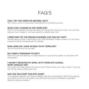 May include: FAQ's about a digital template for party invitations.  The text explains that you can try the template before buying, customize the text and images, and get one year of access.  It also explains that you can edit the template in a web browser and that you can contact the seller if you have any questions.