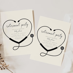 Medical/Nurse/Doctor Retirement Party with Stethoscope and Heart Customizable and Editable - Print or text/email - Instant Edit and Download