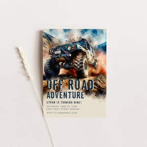 May include: A watercolor illustration of a green off-road vehicle driving through a dirt path. The text "OFF ROAD ADVENTURE" is printed in blue and white on the image. The text "ETHAN IS TURNING NINE!" is printed in black. The text "SATURDAY JUNE 15, 11AM" is printed in black. The text "1234 FIRST STREET DENVER" is printed in black. The text "RSVP TO KIM@GMAIL.COM" is printed in black.