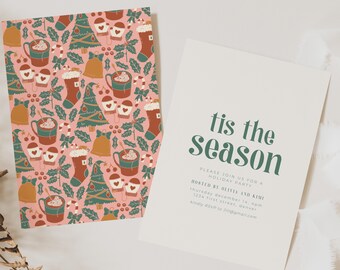 May include: A Christmas party invitation with a festive design featuring a pink background with green, red, and brown illustrations of Christmas trees, candy canes, stockings, and mugs of hot chocolate. The text on the invitation reads "tis the season" and includes details about the party, including the date, time, location, and RSVP information.