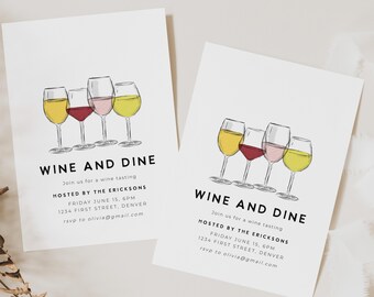 May include: Wine and Dine invitation with a graphic of four wine glasses. The invitation is for a wine tasting hosted by the Ericksons on Friday, June 15th at 6pm. The address is 1234 First Street, Denver. RSVP to olivia@gmail.com.