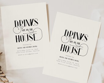 Drinks are on the House - Editable and Customizable Housewarming Invitation Template - Instant Edit and Download