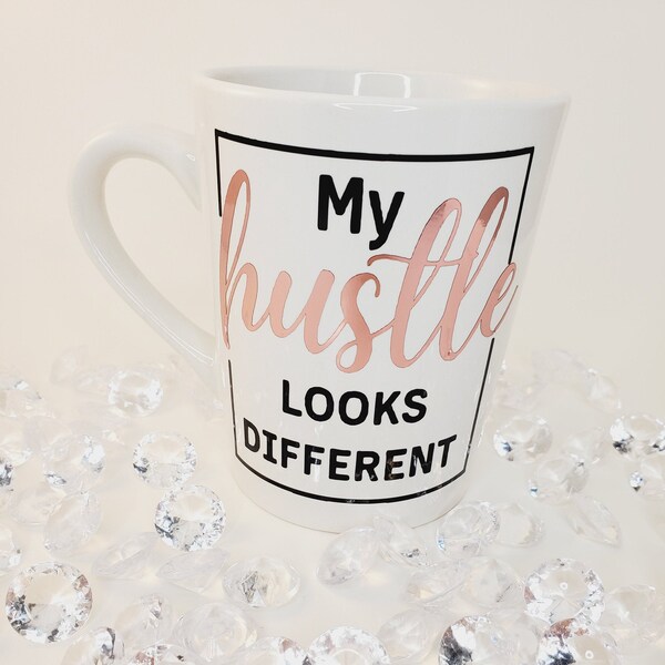 My Hustle Looks Different| Coffee Mug| Vinyl| 14oz| Boss Babe Mug Collection