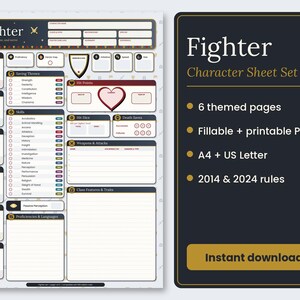 May include: A Fighter character sheet set featuring six pages with sections for strength, dexterity, constitution, intelligence, wisdom, charisma, saving throws, skills, hit points, hit dice, death saves, weapons, attacks, and class features.