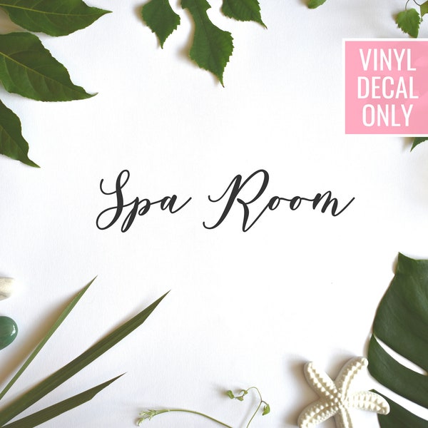 Spa Room Decal - Vinyl Decals for Hotels, Shops, Spa, Hair Salon, Barber Shop, Restaurants, Businesses, and More!