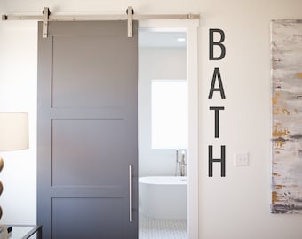 Vertical Bath Sign Vinyl Decal for Baths, Shower, Hotel, Spa, Wall Decor, Home Organization, Stores.