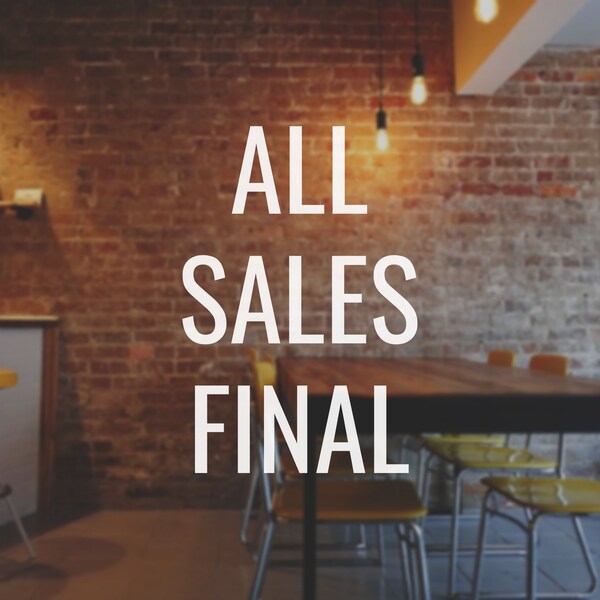 All Sales Final Sign - Etsy