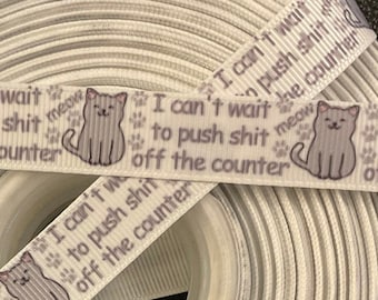 I CAN’T WAIT cat ribbon!  5/8” grosgrain, choose 3 or 5 yards, funny ribbon, perfect for decor/cat collars/gifting or any creative project!