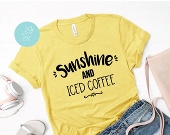 Sunshine and Iced Coffee, Coffee girly SVG, Sunshine svg, Beach mode on svg, Cute Summer quote svg, Coffee lover gift SVG Hello Summer vibes