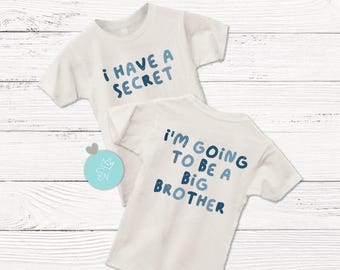 I have a secret, Big Brother PNG Big Bro PNG, Promoted to Big brother, Brother to be, Pregnancy baby announcement gift,Front and back design