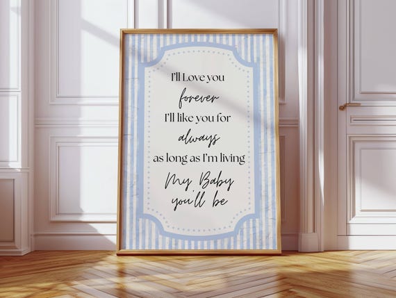 I'll Love You Forever floral Illustration Print, Digital Downloadable Wall Art, Trendy Decor, blue Nursery Wall Art