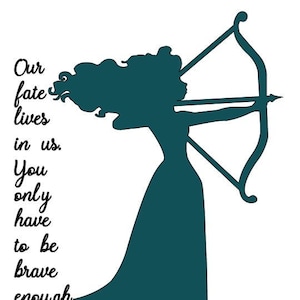 Merida Silhouette with Brave Quote Printable download
