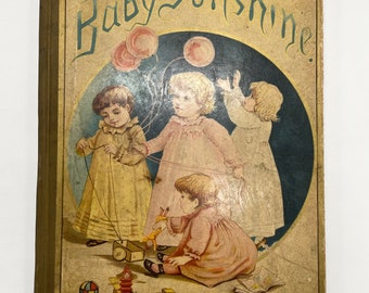 1890s "Baby Sunshine" Illustrated Nursery Book – Antique Children's Stories