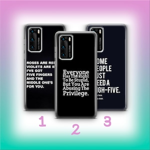 May include: Three black phone cases with humorous quotes in white text. The first case reads, "Roses are red, violets are blue, I've got five fingers and the middle one's for you." The second case says, "Everyone has the right to be stupid, but you are abusing the privilege."