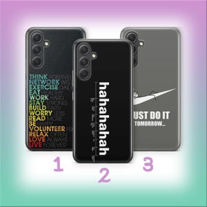 Funny Quote B9 Phone Case Cover For Samsung A13 A14 A15 A16 A25 A26 A33 A34 A35 A36 A53 A54 A55 A56 A72 A73 + More Models Crazy Random Text
