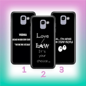 Puede incluir: Tres fundas negras para teléfono con texto blanco. Una funda dice "VODKA BECAUSE NO GOOD STORY START...THAT ONE TIME I ATE SALAD". Otra dice "Love LAW It's your choice...". La tercera dice "HH... I'M HIDING FROM STUPID PEOPLE".