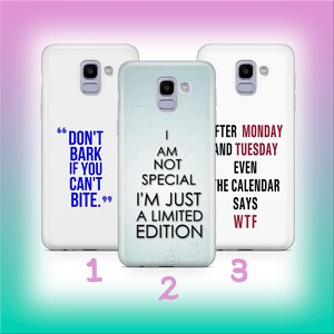 Könnte beinhalten: Drei weiße Handyhüllen mit humorvollen Zitaten. Die erste Hülle hat den Text "DON'T BARK IF YOU CAN'T BITE." in Blau. Die zweite Hülle sagt "I AM NOT SPECIAL I'M JUST A LIMITED EDITION." Die dritte Hülle lautet "AFTER MONDAY AND TUESDAY EVEN THE CALENDAR SAYS WTF."