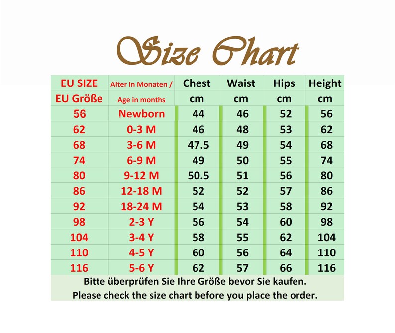 May include: A size chart for children's clothing, with measurements in centimetres. The chart includes EU sizes from 56 (Newborn) to 116 (5-6 Y), detailing chest, waist, hips, and height. The text at the bottom advises checking the chart before ordering.