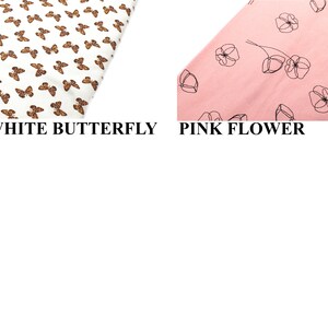 May include: Two fabric samples: one white with brown butterfly patterns, and another pink with black floral line drawings. The text "WHITE BUTTERFLY" and "PINK FLOWER" are below each sample.