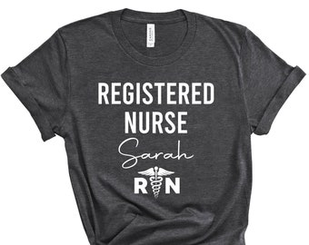 Custom Nurse Shirt, Registered Nurse Name T-shirt, Nursing School Tshirt