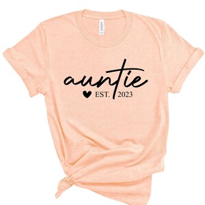 Auntie Est 2023 Shirt, New Aunt Reveal T-shirt, Titi Announcement Tshirt, Custom Year Auntie Gift