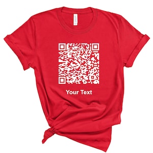Custom QR Code Shirt, Personalized URL Tshirt, Customized Website Scan Text T-shirt, Web Address Site Tee, Link Domain Gift