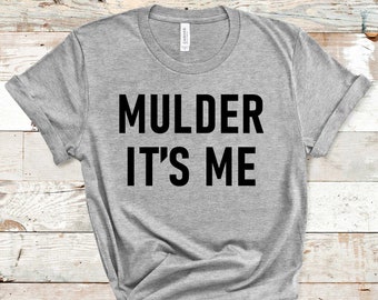Mulder Soy yo camisa, camiseta misteriosa, regalo de Alien Story Lover, camisa OVNI, cita de película