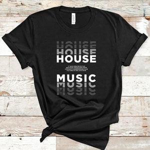 House Music T-shirt, Deep House Tshirt, EDM Shirt, Electronic Dance Music Tee, Modern Minimalist Club T shirt, Party Gift, Music Festival