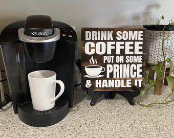 Prince Coffee Sign