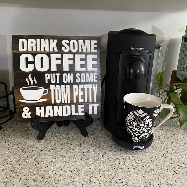 Tom Petty Coffee Sign