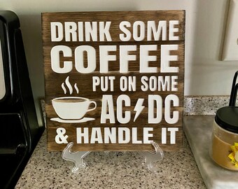 AC/DC Coffee Sign