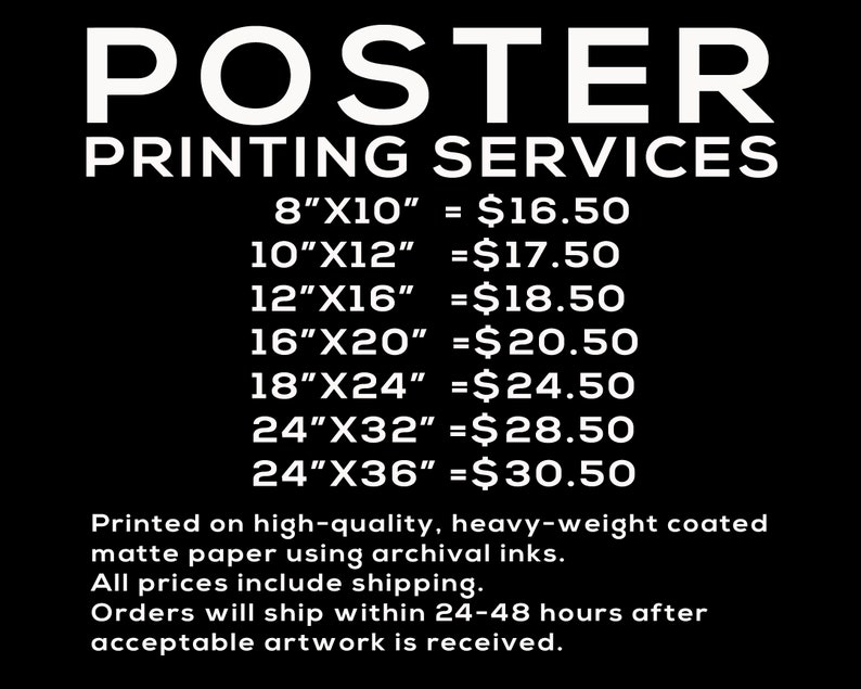 K&ouml;nnte beinhalten: Schwarzes Poster mit wei&szlig;em Text, der Poster-Druckdienstleistungen bewirbt. Gr&ouml;&szlig;en reichen von 20,3 cm x 25,4 cm bis 61 cm x 91,4 cm. Gedruckt auf hochwertigem, schwer beschichtetem, mattem Papier mit Archivtinten.