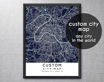 City Poster Custom, Wall Decor, Custom City Map, City Map Print