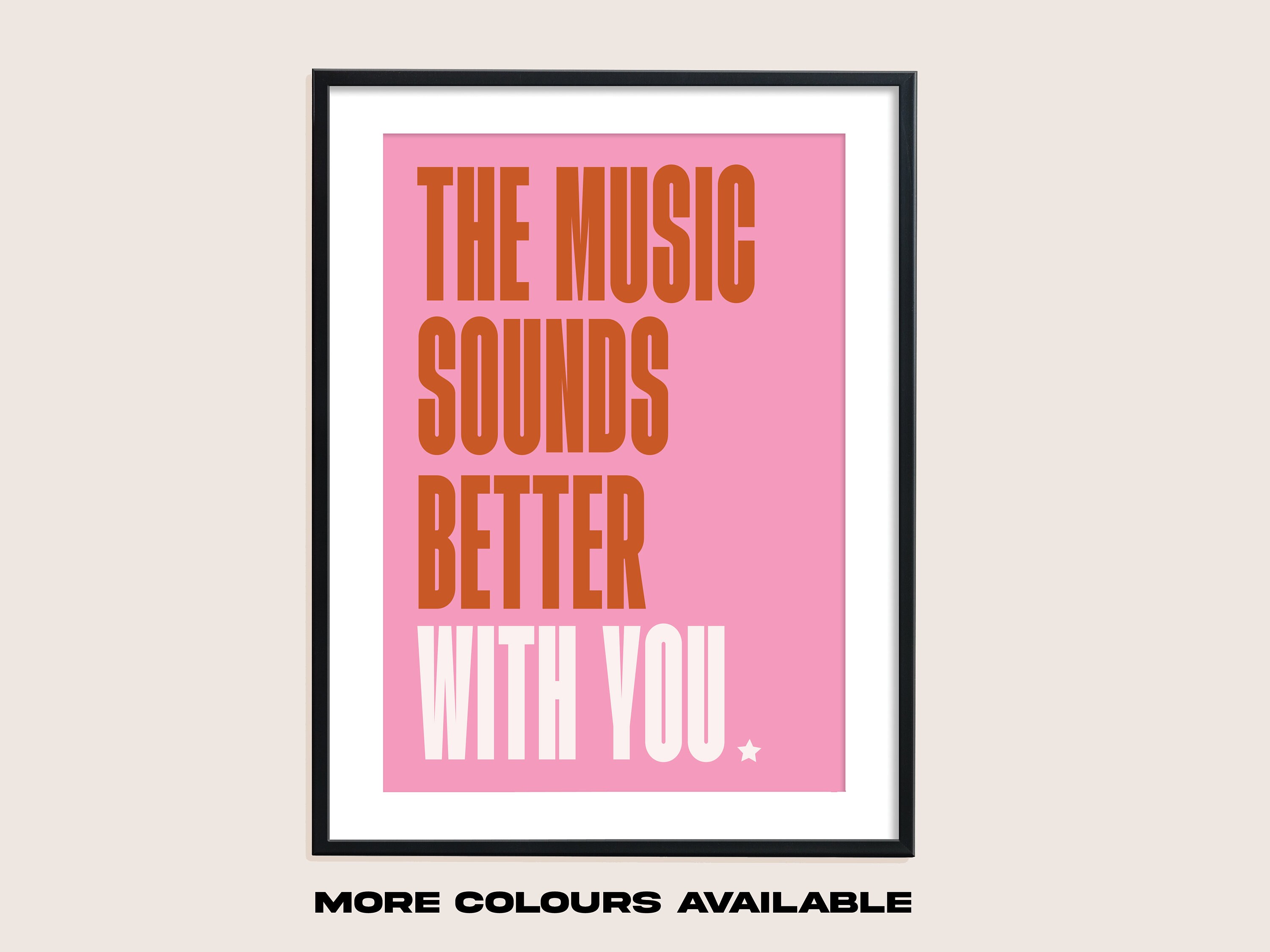 The Music Sounds Better With You Print Wall Art Poster Etsy UK