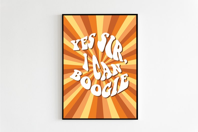 Yes Sir I Can Boogie Retro Print Wall Art Poster A3 A4 Etsy