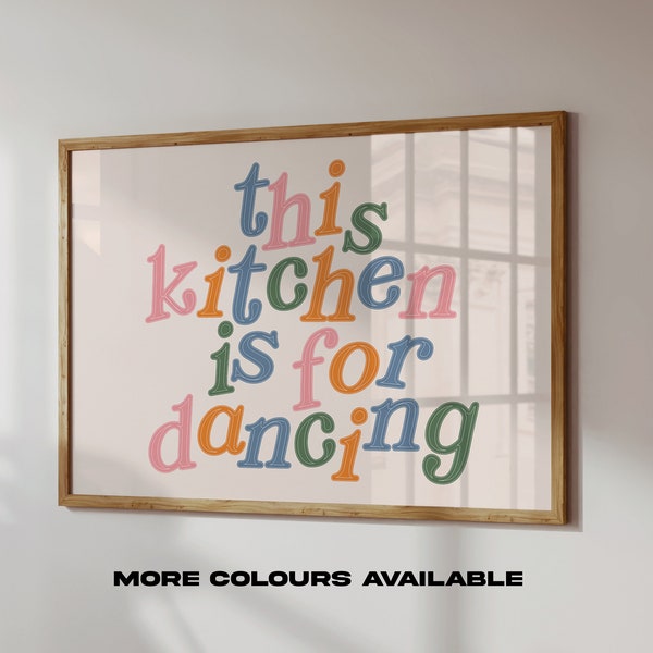 This Kitchen Is For Dancing Quote Unframed Print | Landscape Wall Art | Poster | Positivity | Retro | Gift | Colourful | Home | Family