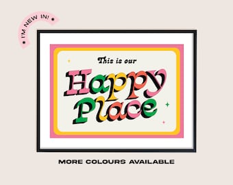 Happy Place | Quote Unframed Print |  | Wall Art | Poster | Groovy | Rainbow | Retro | Gift | Colourful | Home | Living Office | Family