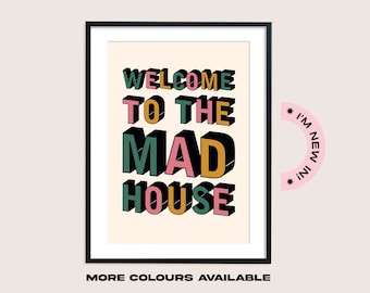 Colourful Family Quote Unframed Print | Welcome To The Mad House |  | Wall Art | Poster | Groovy | Rainbow | Retro | Gift | Home | Living