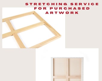 Stretching and Framing service for purchased artwork
