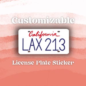 CUSTOMIZABLE California State License Plate Sticker || Laptop Sticker Decal