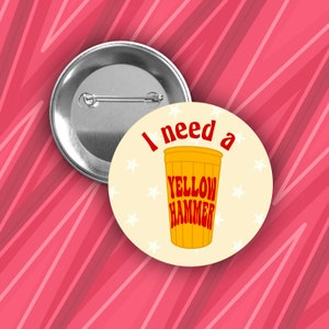 I Need a Yellow Hammer || Alabama Gameday Button