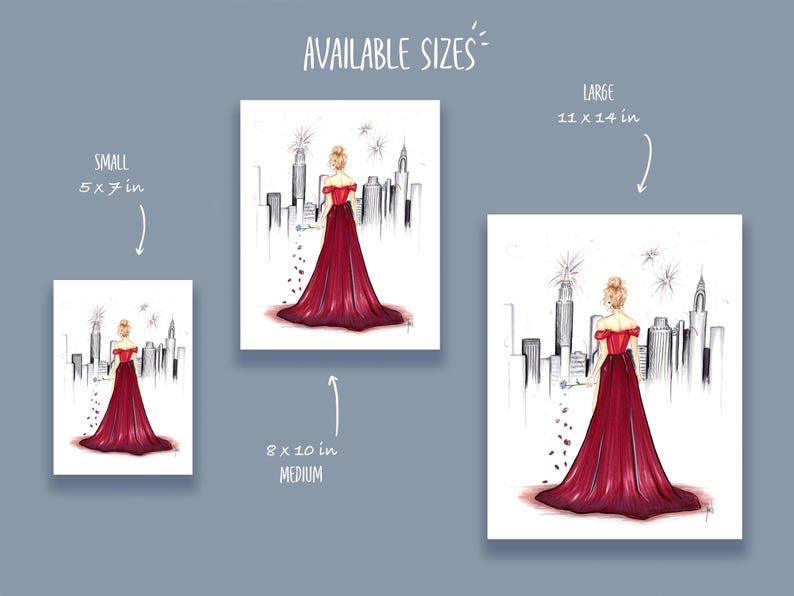 May include: Illustration of a woman in a red off-the-shoulder gown, standing before a cityscape. The artwork is available in three sizes: 5 x 7 inches, 8 x 10 inches, and 11 x 14 inches. The text "AVAILABLE SIZES" is at the top.