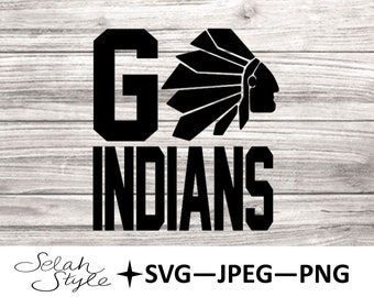 Go Indians Digital Download - svg, jpg, jpeg, png