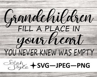 Grandchildren Quote Digital Download, jpeg, png, svg