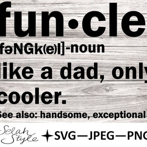 funcle Digital Download, SVG, JPEG, PNG