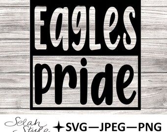 Eagles Pride Digital Download SVG, PNG, JPEG
