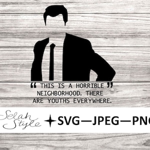 Schmidt Youths Everywhere New Girl Quote Digital Download SVG PNG JPEG