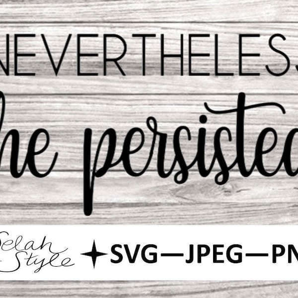 Nevertheless She Persisted - Etsy
