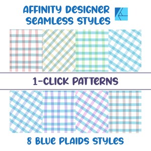 May include: Eight blue plaid patterns for use in Affinity Designer. The patterns are in various shades of blue, pink, and gray. The text "1-Click Patterns" and "8 Blue Plaids Styles" is included in the image.